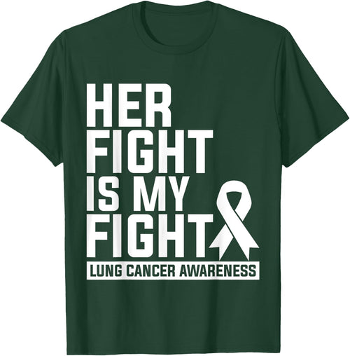 Her Fight Is My Fight Lung Cancer Awareness