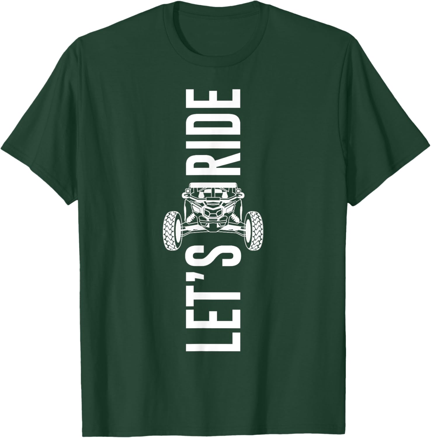 SXS UTV Let's Ride X3 T-Shirt - T-Shirt | Forest