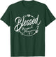 Blessed - Beyond Measure T-Shirt - T-Shirt | Forest