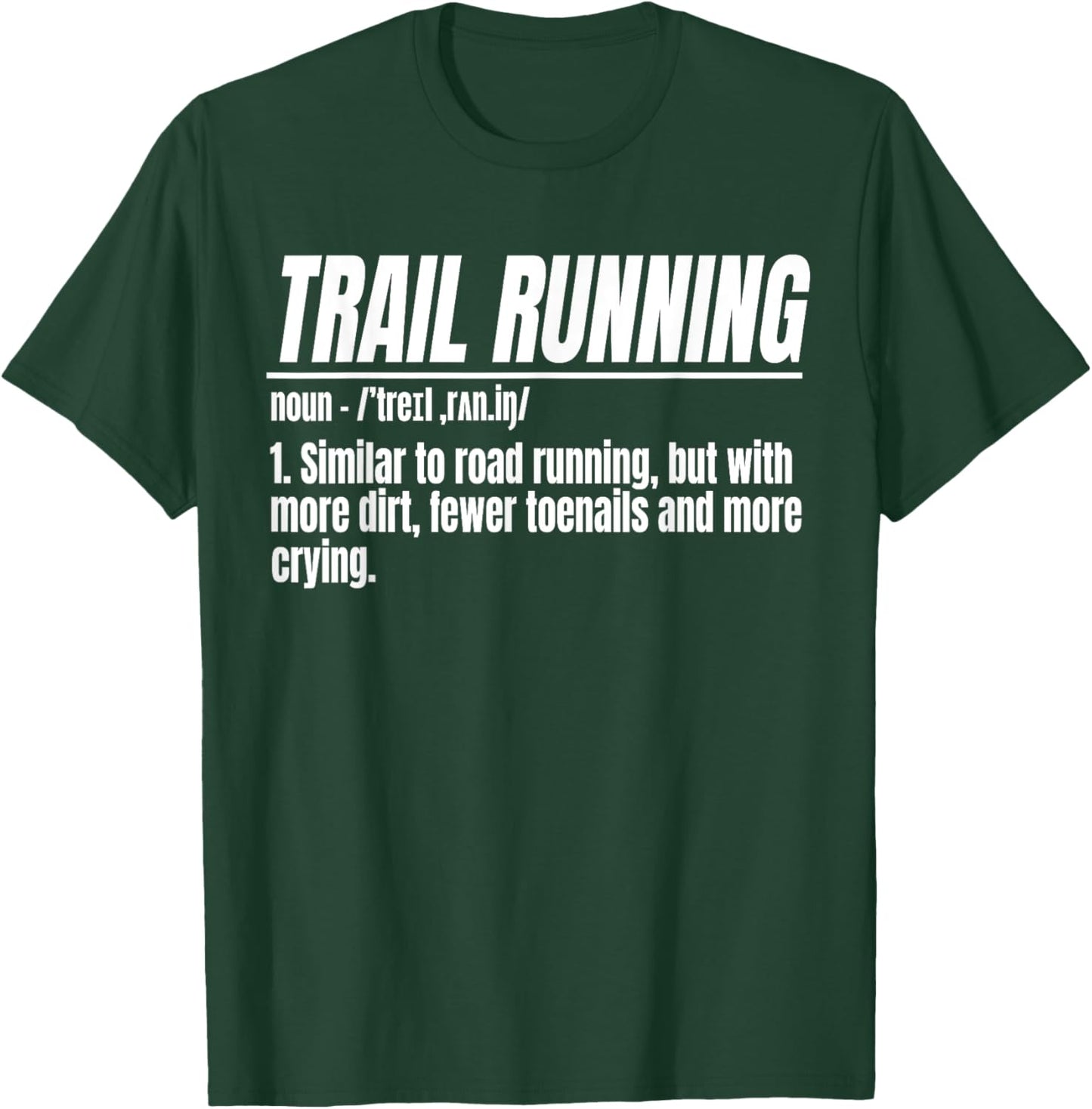 Trail Running Noun Ultra Runner Mountain Racer Sport T-Shirt - T-Shirt | Forest