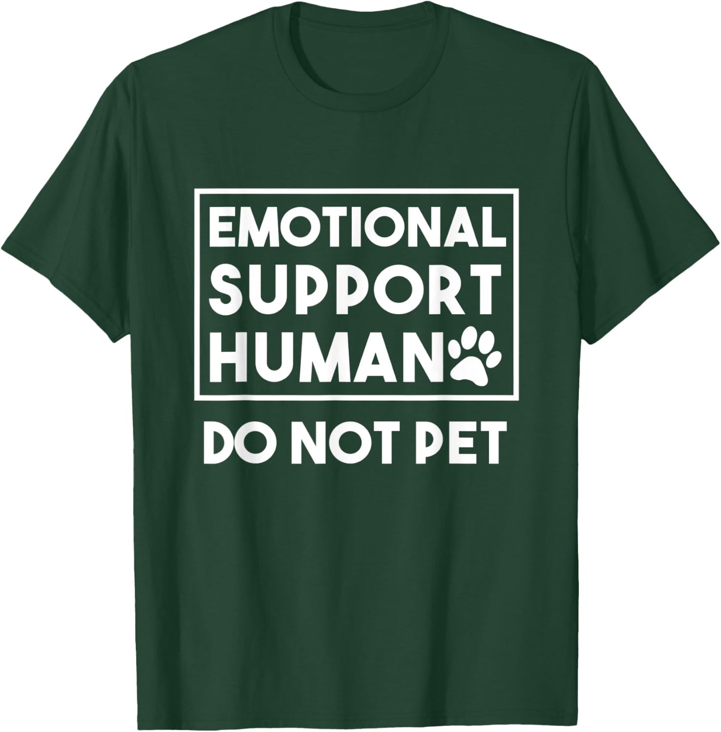 Emotional Support Human ESA Service Dog Funny Animal Service T-Shirt - T-Shirt | Forest
