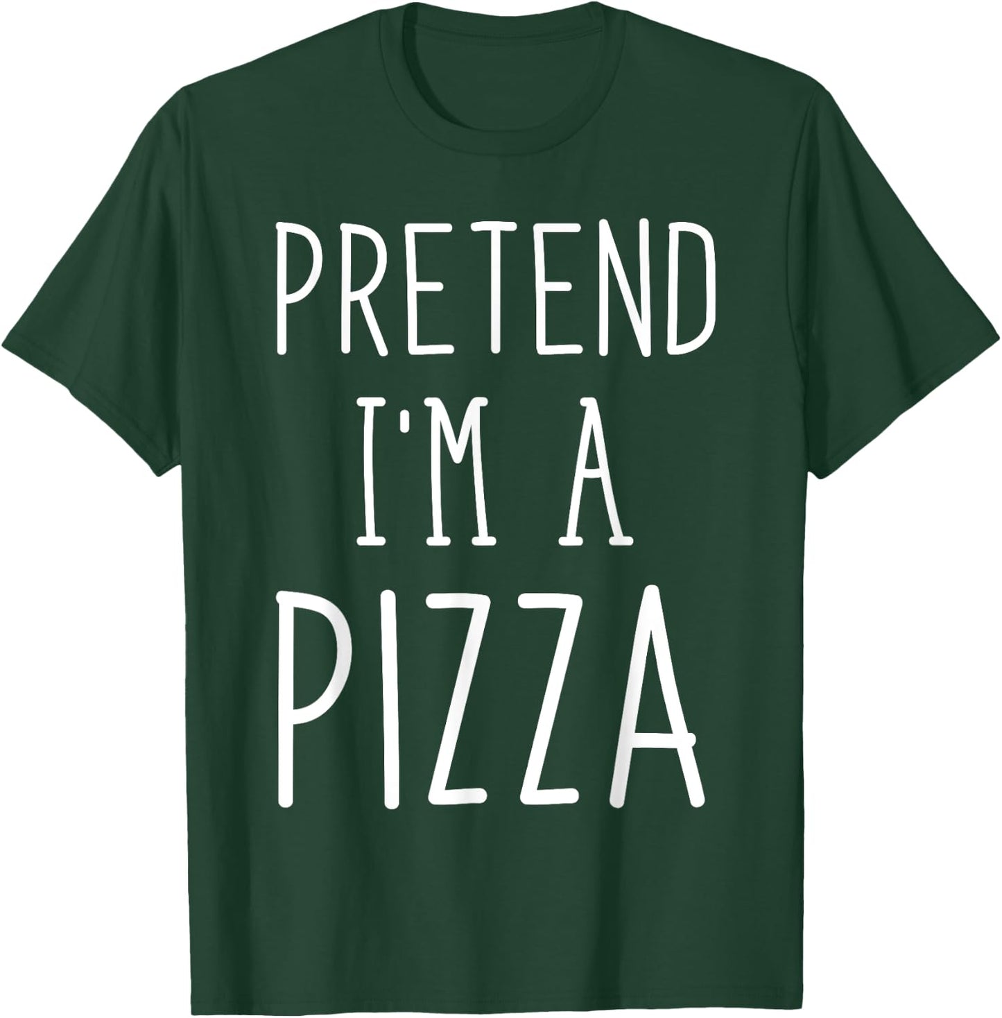 Pretend I'm A Pizza Shirt Funny Party Costume Adult Kids T-Shirt - T-Shirt | Forest