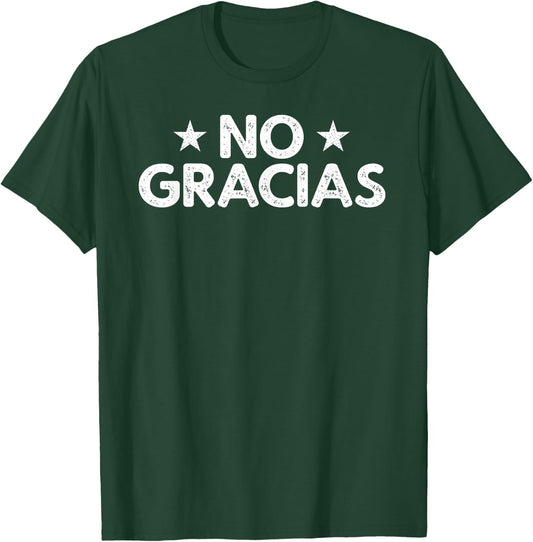 No Gracias Vintage Humor T-Shirt - T-Shirt | Forest