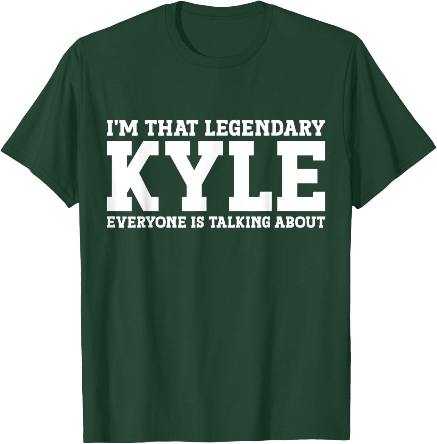 Kyle Personal Name Women Girl Funny Kyle T-Shirt - T-Shirt | Forest
