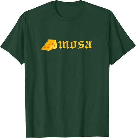 Cheesemosa (chismosa) T-Shirt - T-Shirt | Forest