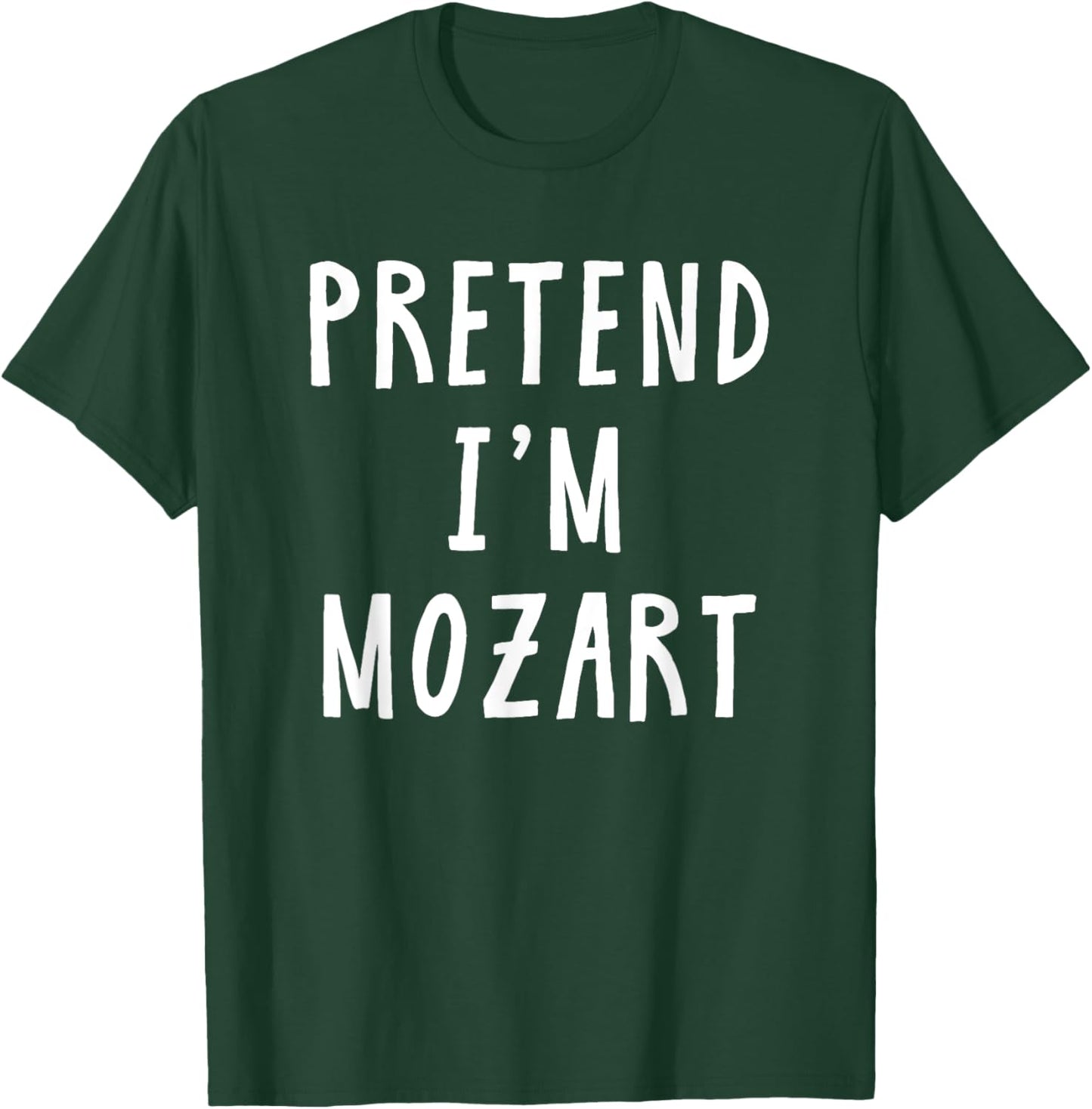 Pretend Im Mozart Costume Music Women Kids Halloween Costume T-Shirt - T-Shirt | Forest