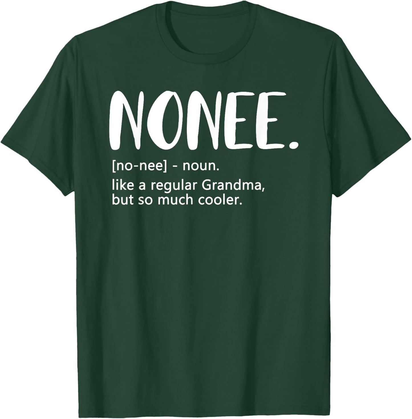 Nonee Shirts Mother's Day idea for Grandma Nonee T-Shirt - T-Shirt | Forest