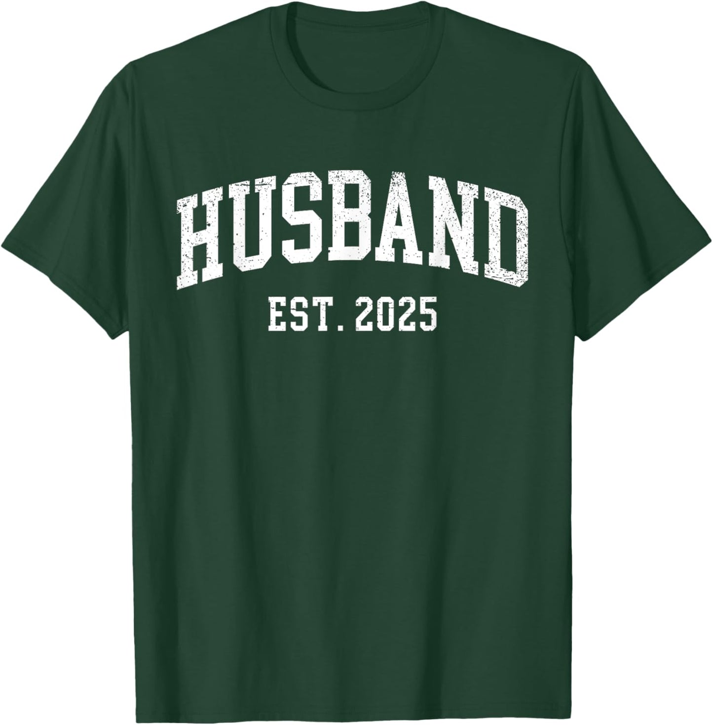 Husband Est 2025 Just Married Honeymoon Hubby Wedding Couple T-Shirt - T-Shirt | Forest