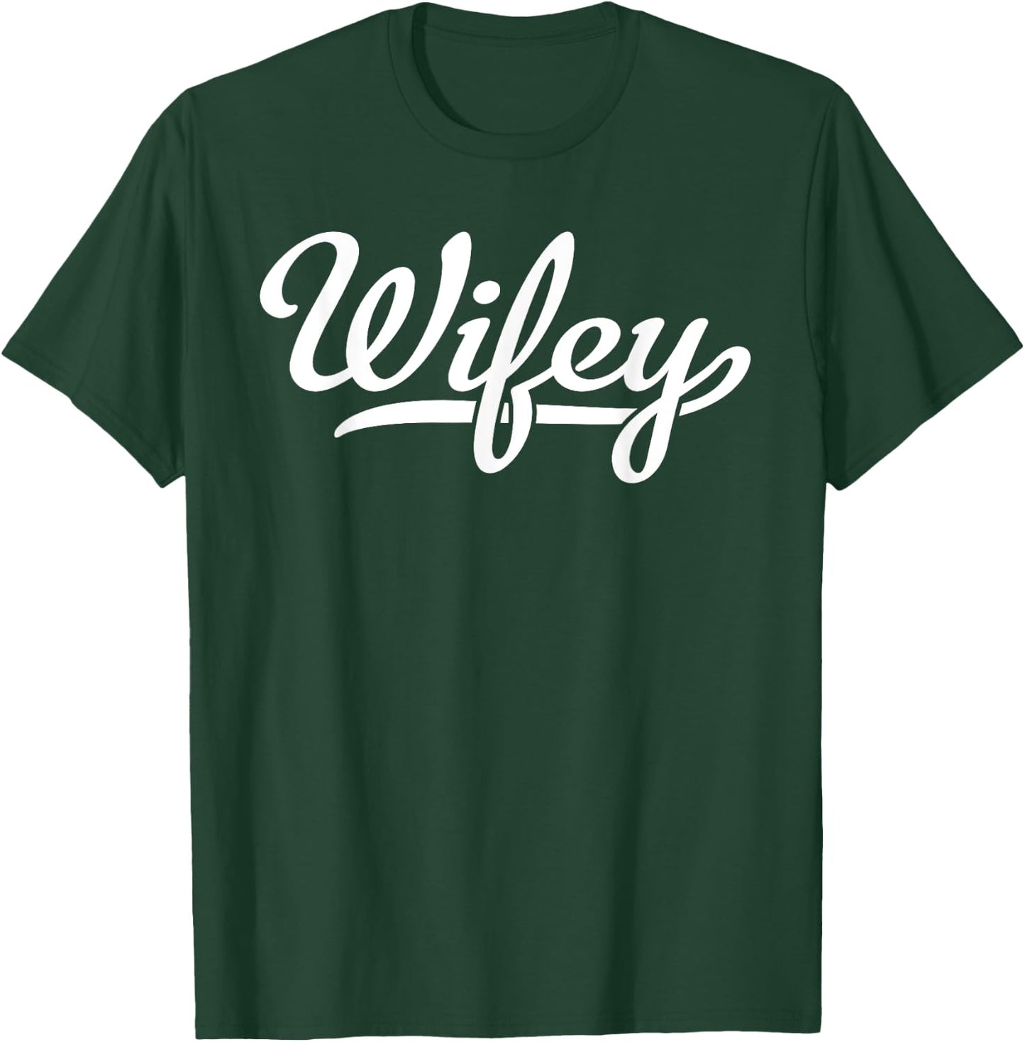 Wifey T-Shirt - T-Shirt | Forest