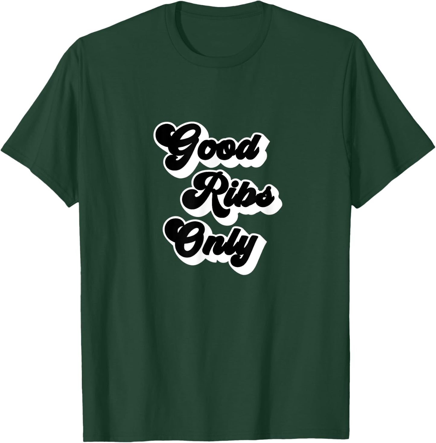 Good Ribs Only - Funny Chef Retro BBQ Food T-Shirt - T-Shirt | Forest