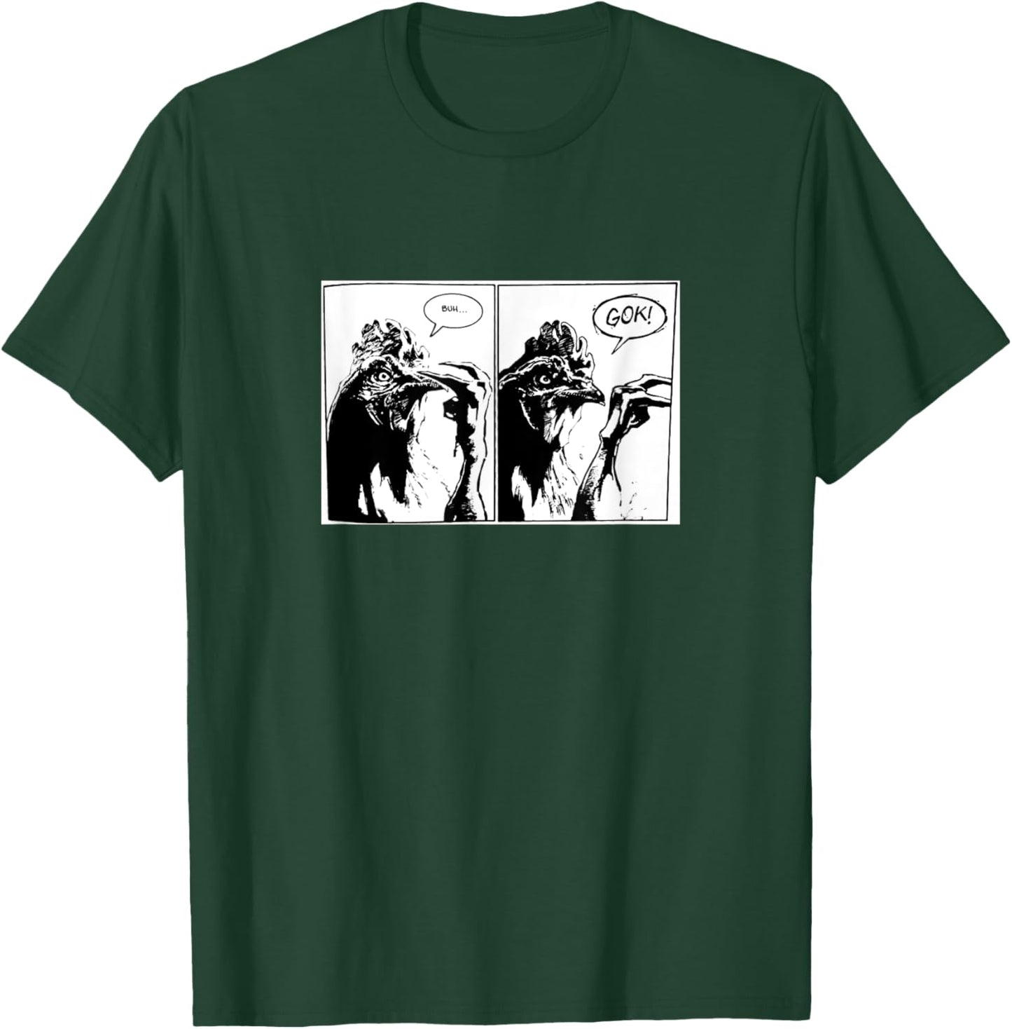 Buh Gok chicken T-Shirt - T-Shirt | Forest