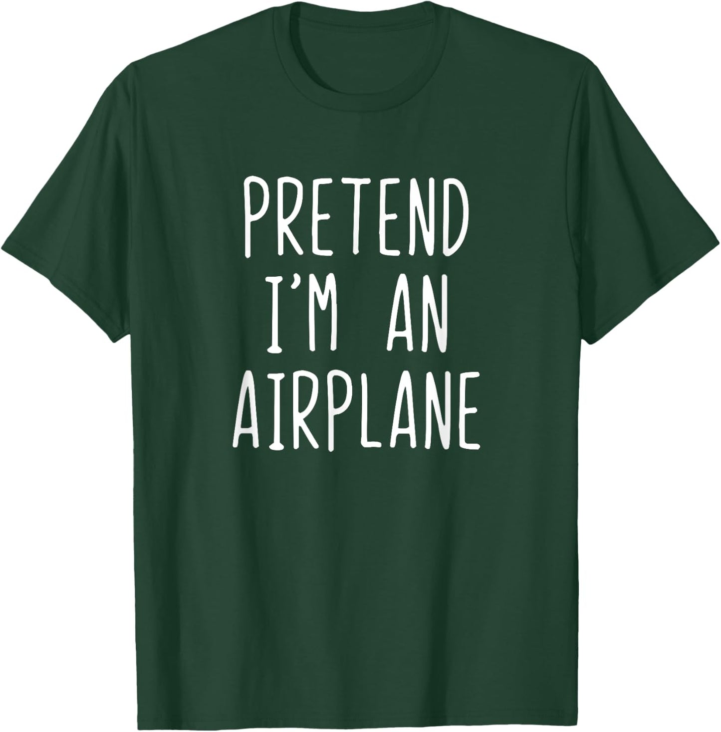 Pretend I'm Airplane Costume Halloween Lazy Easy Air-Plane T-Shirt - T-Shirt | Forest