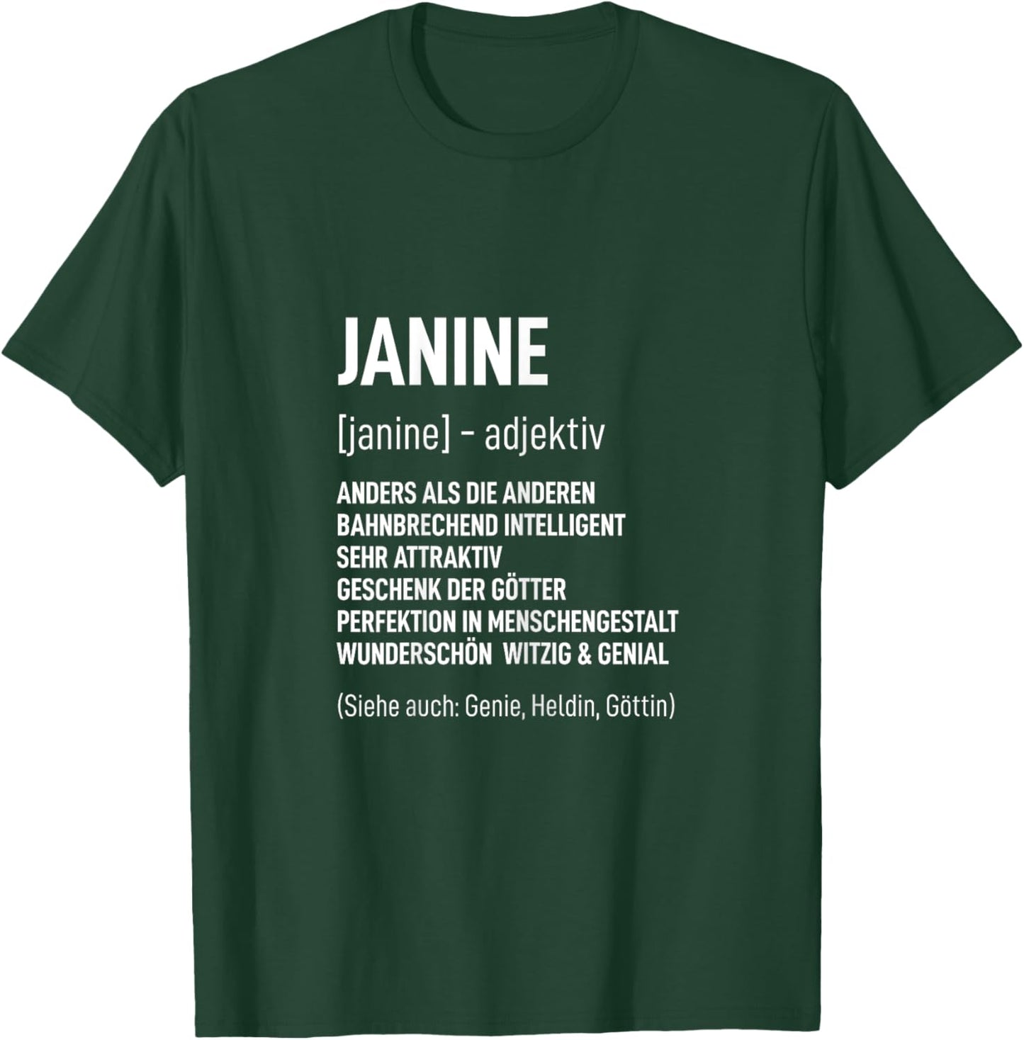 Name Frau Lustig Spruch Vorname Geburtstag Janine T-Shirt - T-Shirt | Forest