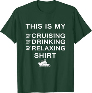 This Is My Cruising Drinking Relaxing Funny Cruise T-Shirt - T-Shirt | Forest