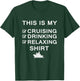 This Is My Cruising Drinking Relaxing Funny Cruise T-Shirt - T-Shirt | Forest