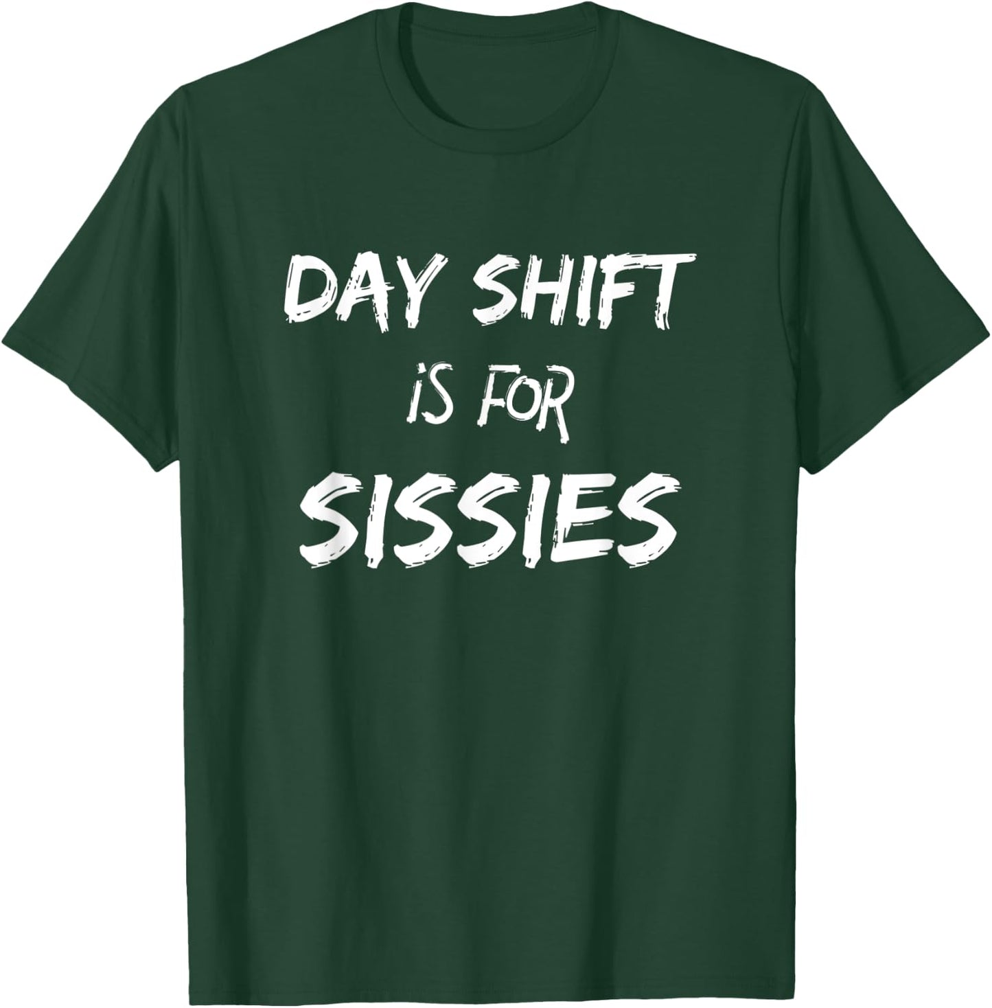 Night Shift Workers Gift, Funny Midnight Shift Gifts T-Shirt - T-Shirt | Forest