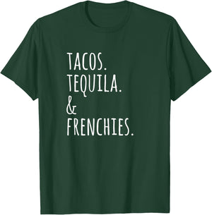 Tacos Tequila And French Bulldogs Funny Dog Women T-Shirt - T-Shirt | Forest