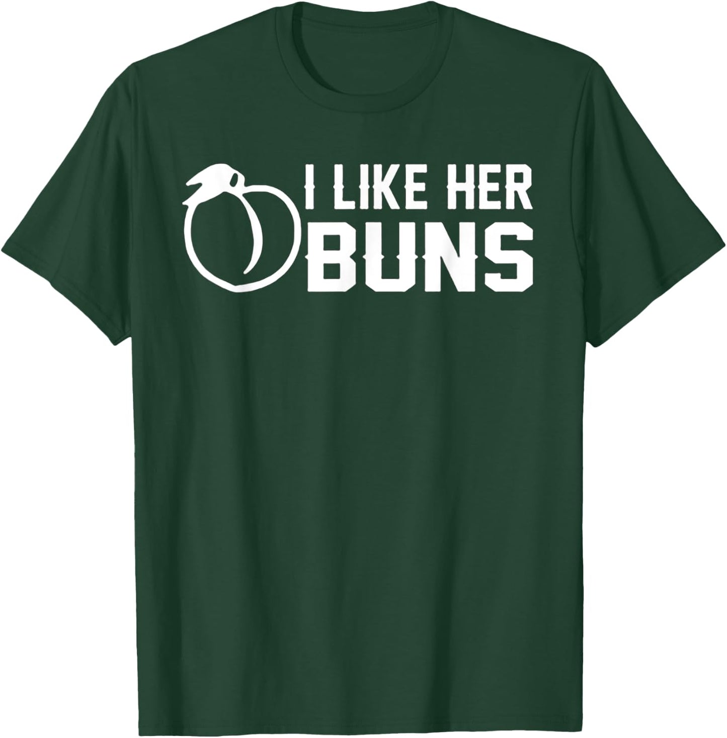 I Like Her Buns - Funny Couple I Like His Guns Shirt T-Shirt - T-Shirt | Forest