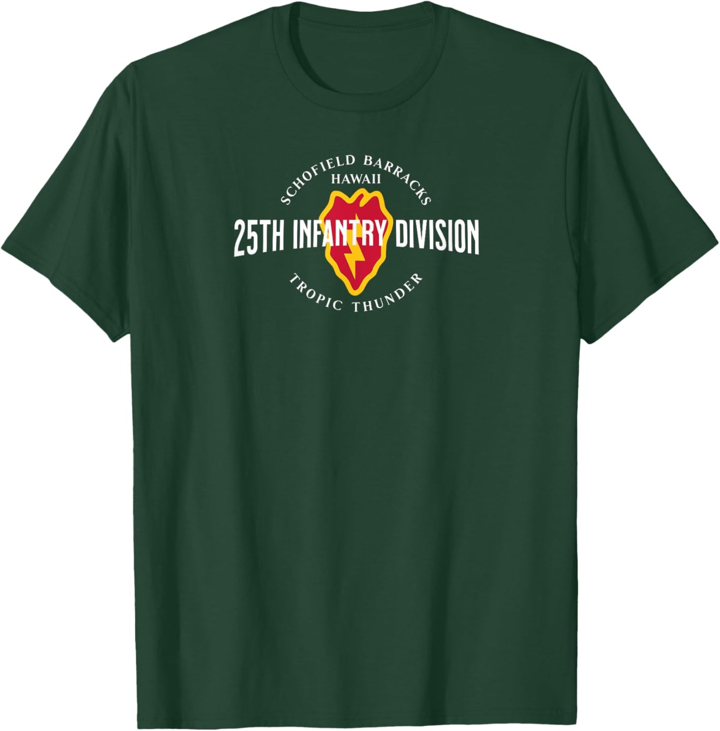 25th Infantry Division Schofield Barracks Tropic Thunder Vet T-Shirt - T-Shirt | Forest