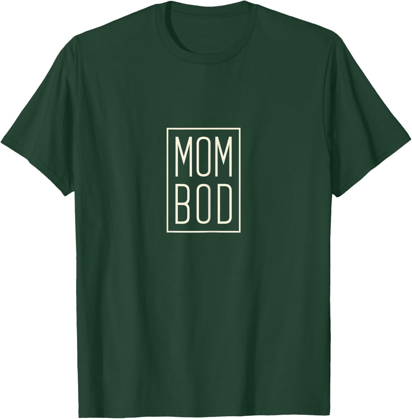 Mom Bod - Elegant Mother's Day T-Shirt - T-Shirt | Forest