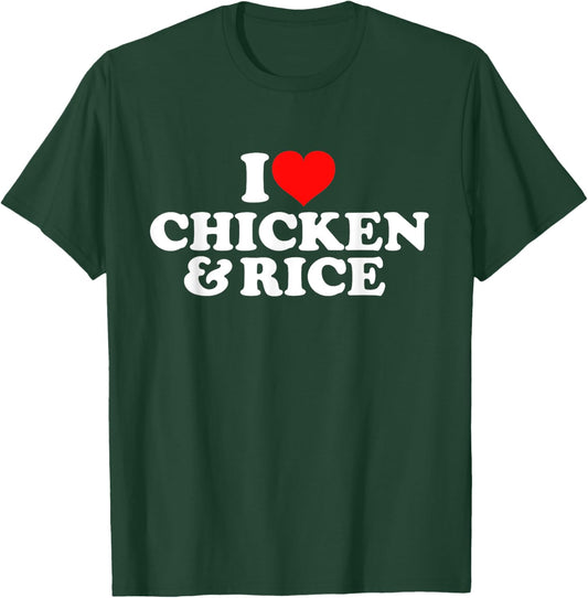 I Love Chicken And Rice T-Shirt - T-Shirt | Forest