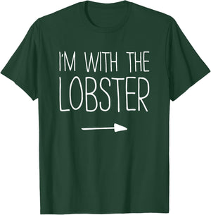I'm With The Lobster Shirt Adult Kids Men Women Costume T-Shirt - T-Shirt | Forest