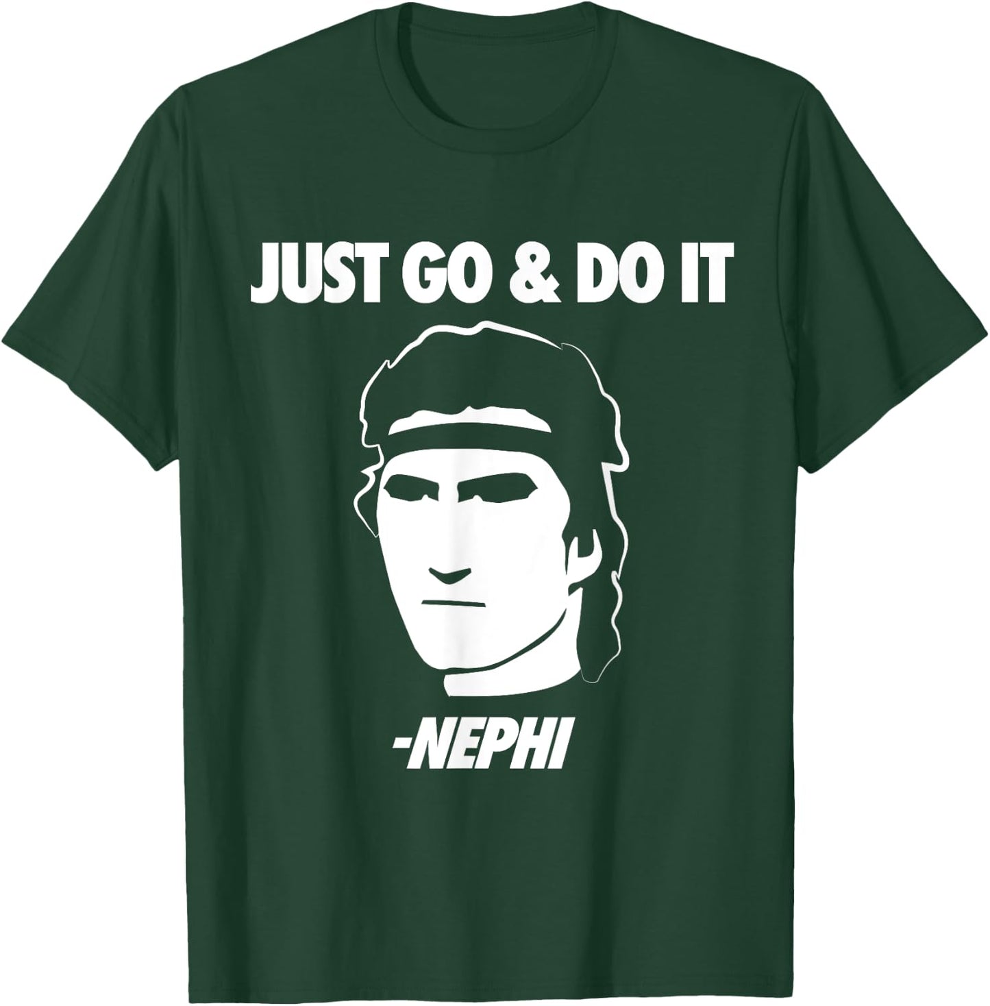 LDS Mormon Apostles General Conference Quotes 'Just Go And Do It' Nephi Funny Mormon LDS Missionary Gift - Black, -Adults, Small, Short Sleeve T-Shirt - T-Shirt | Forest