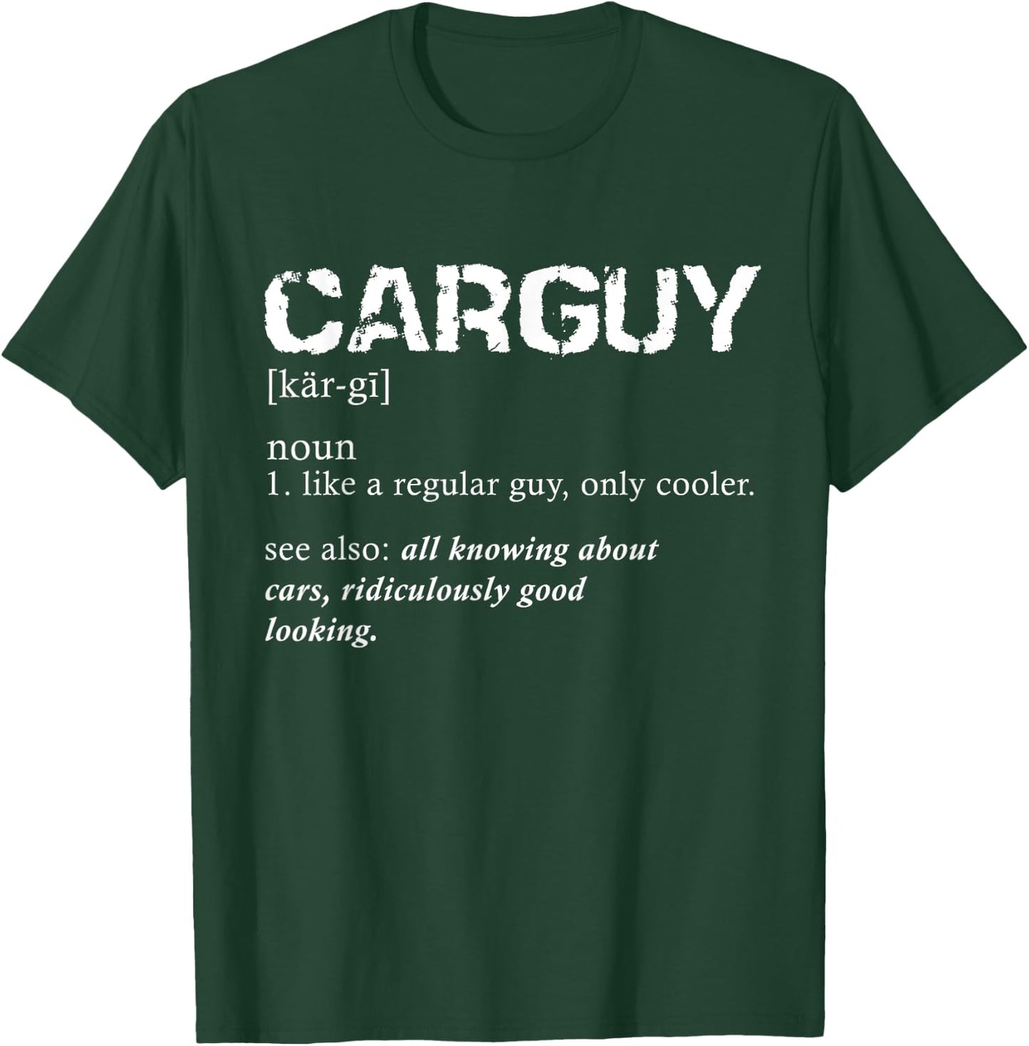 Funny Car Guy Car Guy Definition Gear Head T-Shirt - T-Shirt | Forest