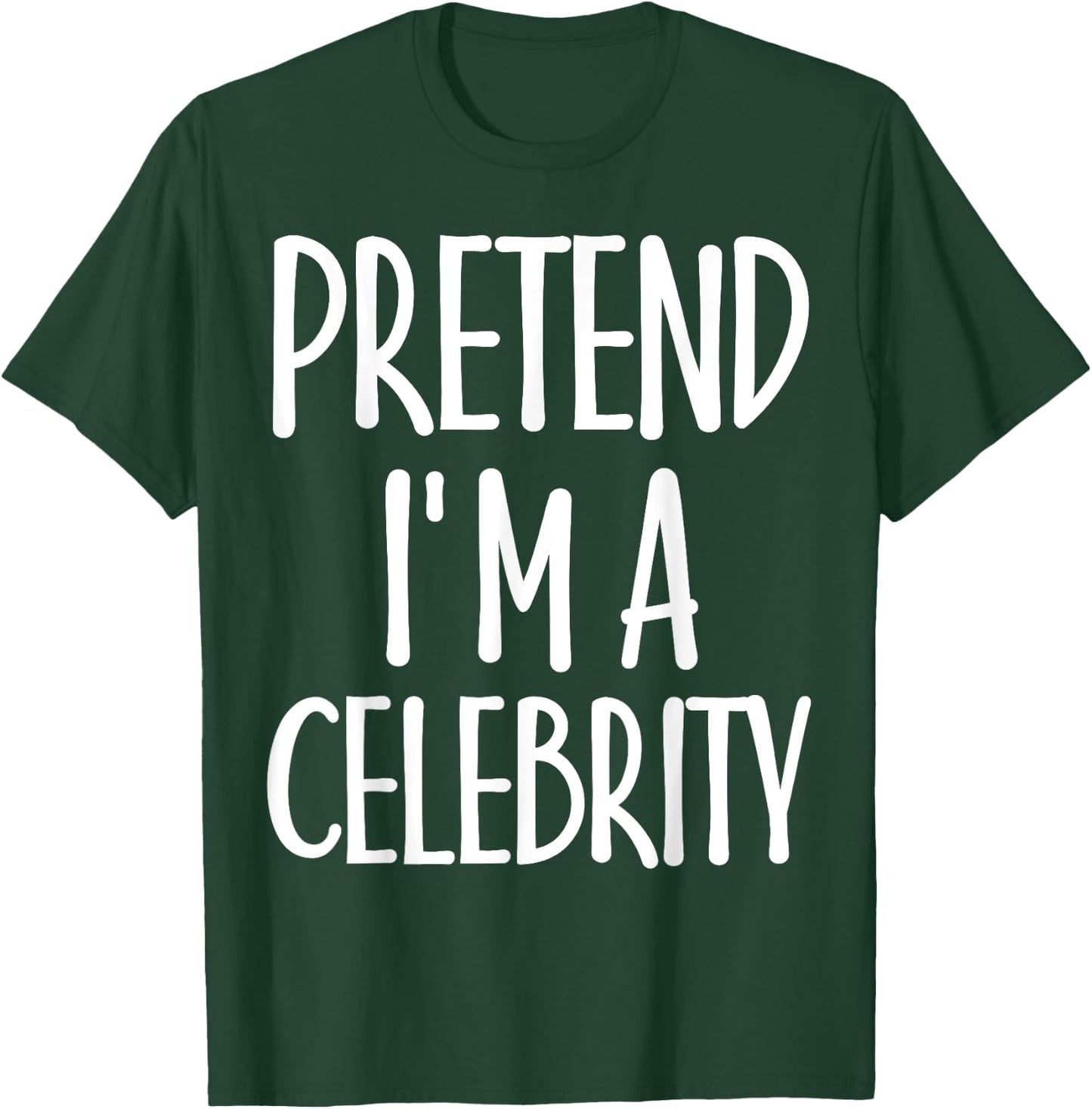 Easy Pretend I'm Celebrity Costume for Famous Halloween T-Shirt - T-Shirt | Forest