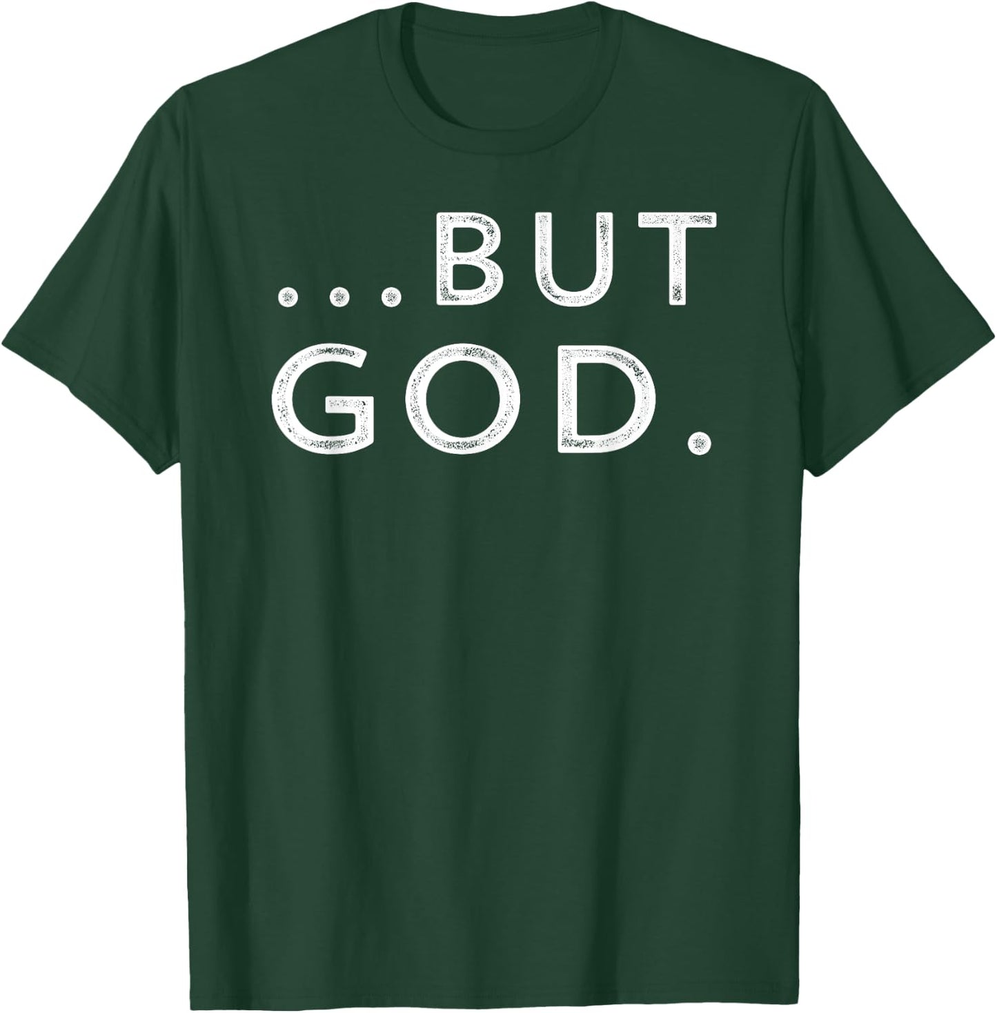 Christian But God Inspirational Gift John 3:16 T-Shirt - T-Shirt | Forest