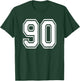 Number 90 Numbered Uniform Sports Jersey Team 90th Birthday T-Shirt - T-Shirt | Forest