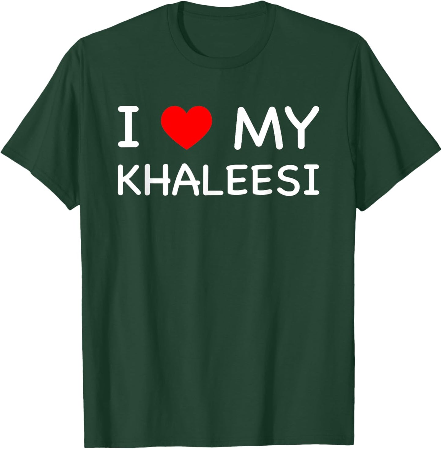I Love My Khaleesi First Name Red Heart T-Shirt - T-Shirt | Forest