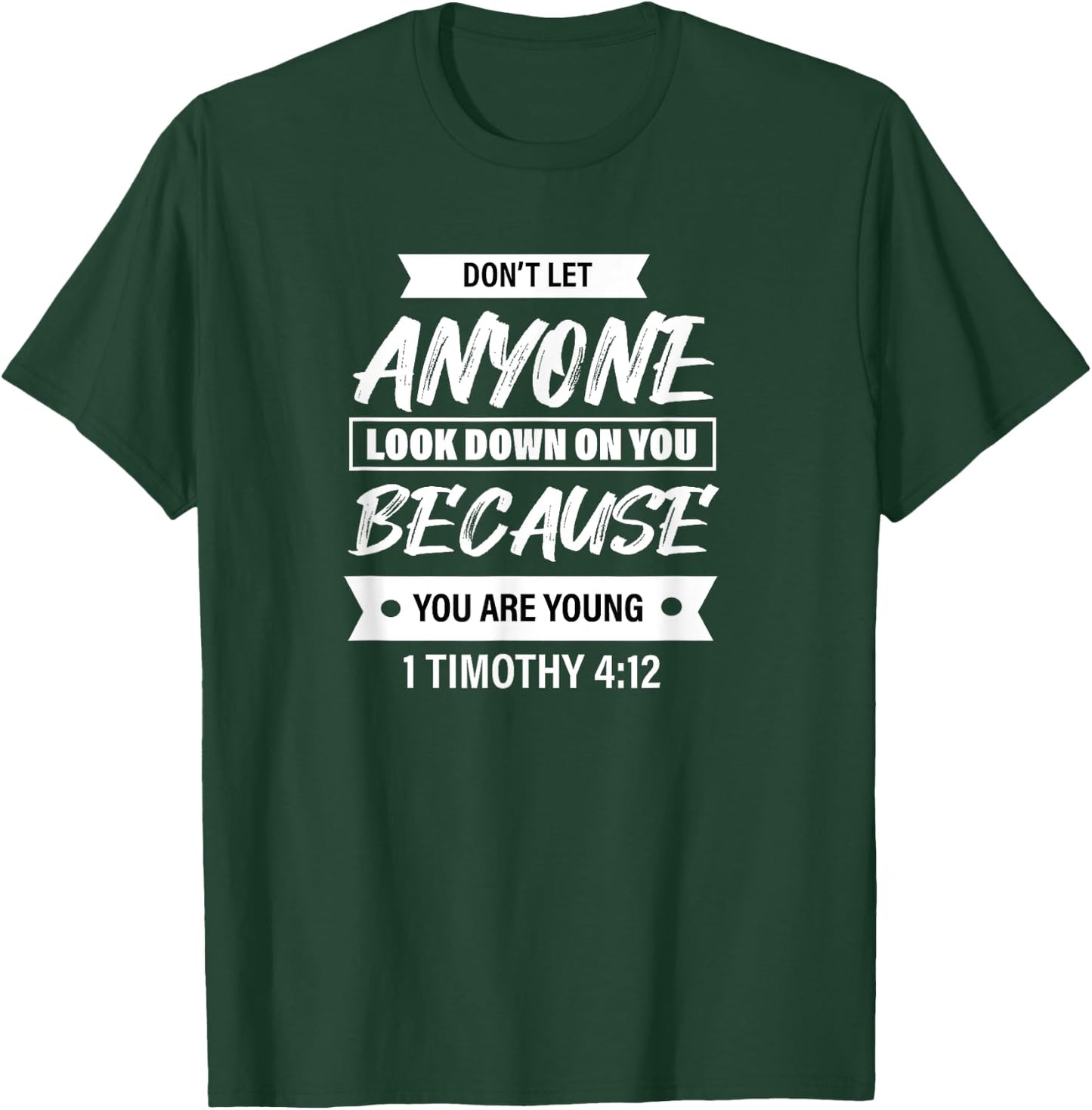 1 Timothy 4:12 - Bible Verse Christian & Men T-Shirt - T-Shirt | Forest