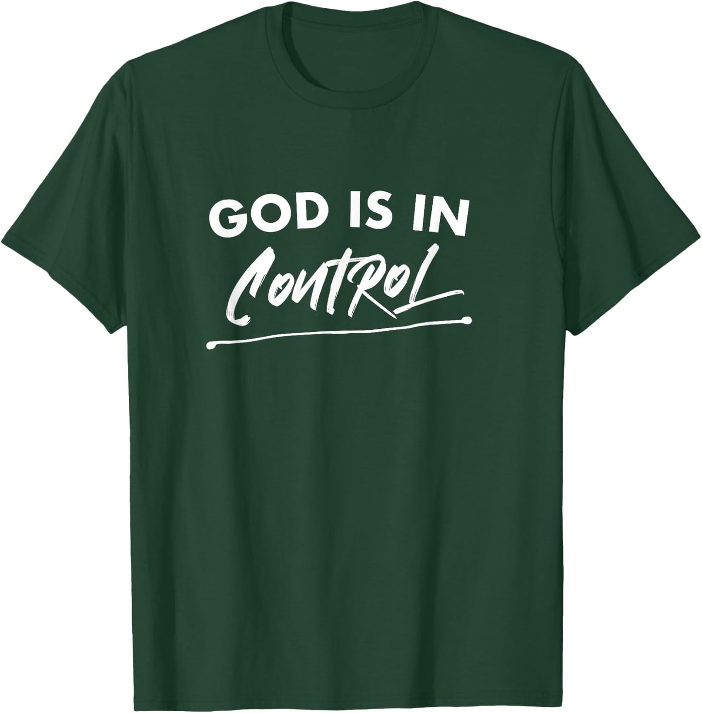 God Is In Control Christian Deluxe T-Shirt - T-Shirt | Forest