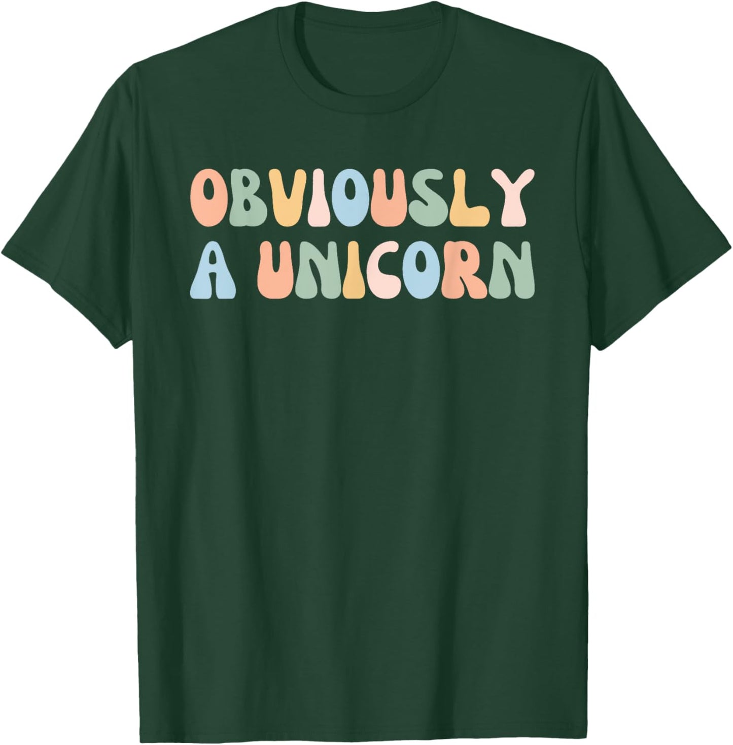 Obviously A Unicorn Love School Grad Lover T-Shirt - T-Shirt | Forest