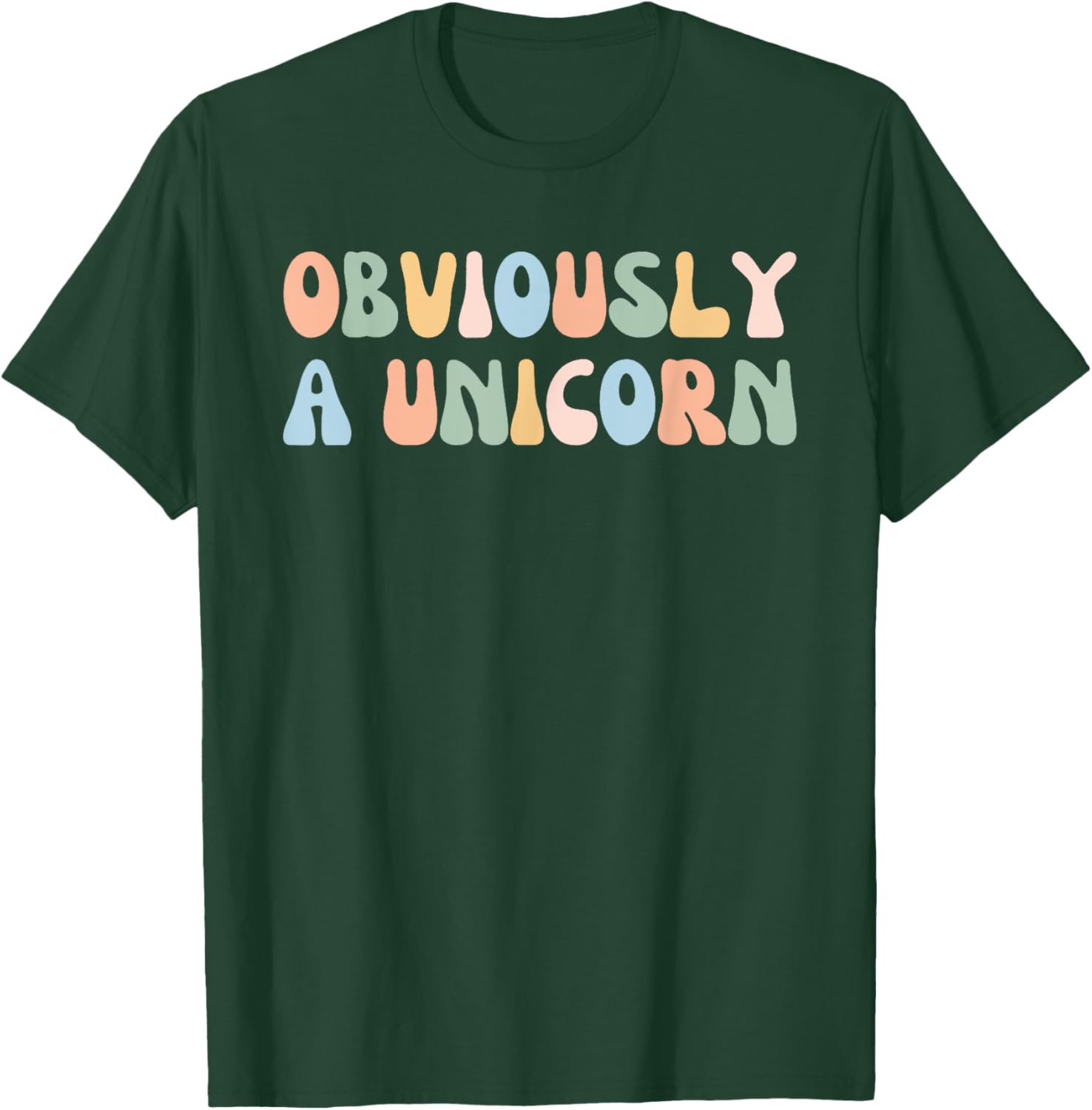 Obviously A Unicorn Love School Grad Lover T-Shirt - T-Shirt | Forest