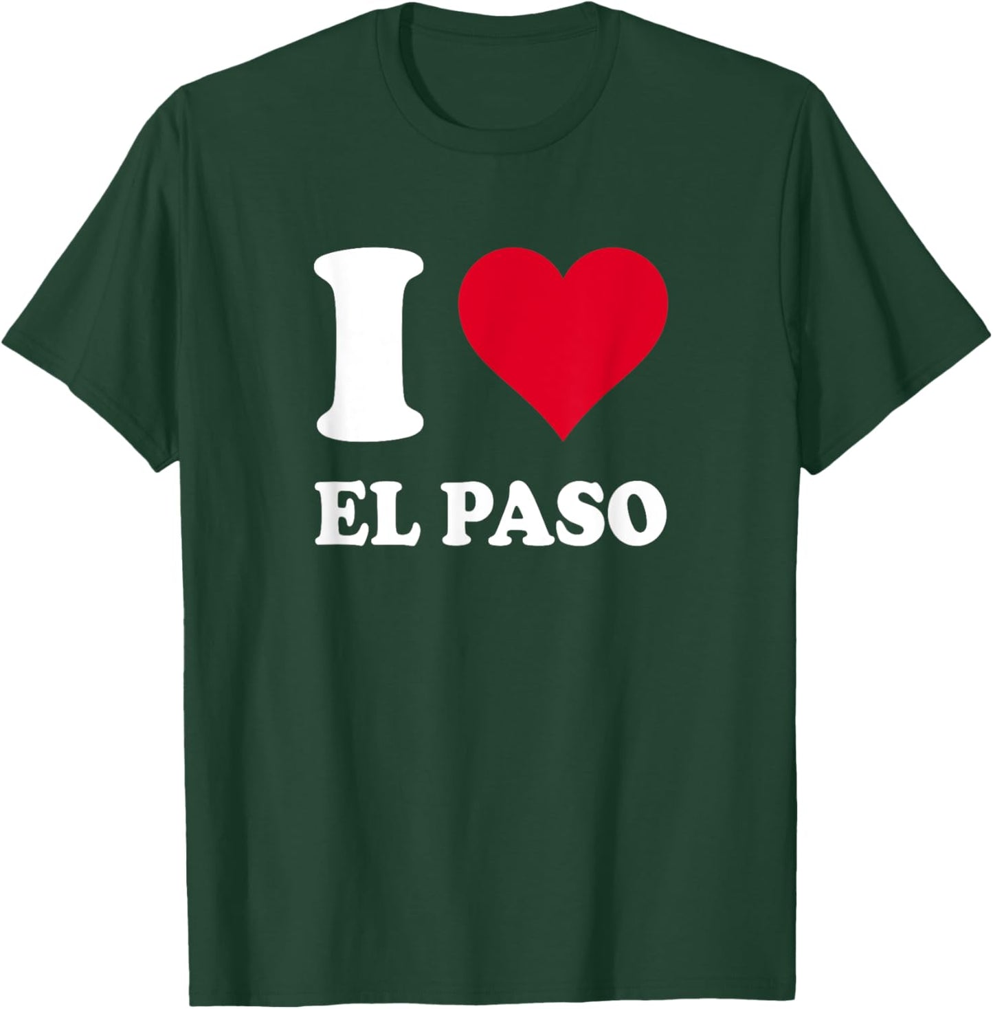 Red Heart I Love El Paso T-Shirt - T-Shirt | Forest