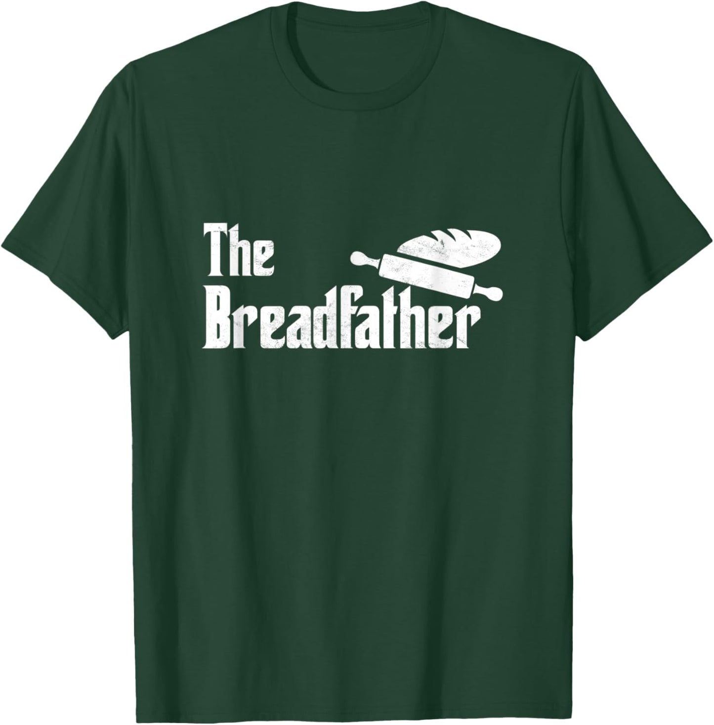 The Bread Father Funny Sourdough Baker Baking Pastry Cakes T-Shirt - T-Shirt | Forest