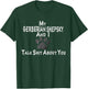 My Gerberian Shepsky And I Talk Shit About You T-Shirt - T-Shirt | Forest