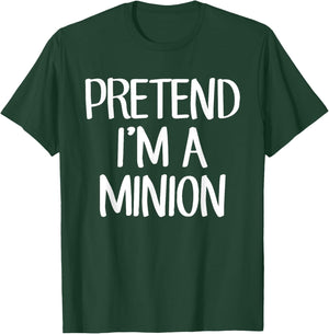 Pretend I'm A Minion Costume Family Lazy Easy Halloween T-Shirt - T-Shirt | Forest