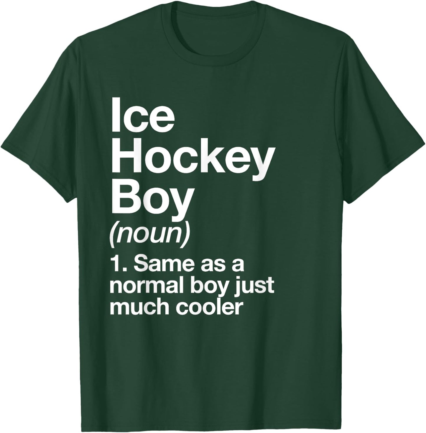Ice Hockey Boy Definition Funny Sports T-Shirt - T-Shirt | Forest