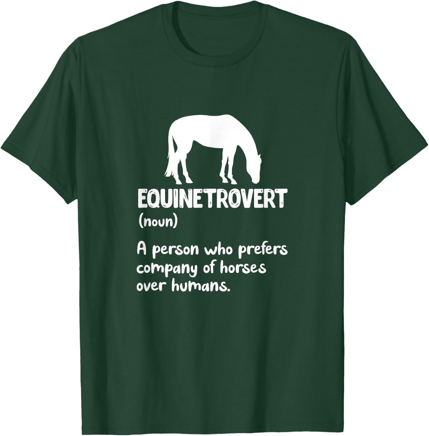 Equinetrovert Definition Equine Horse Riding Introvert T-Shirt - T-Shirt | Forest