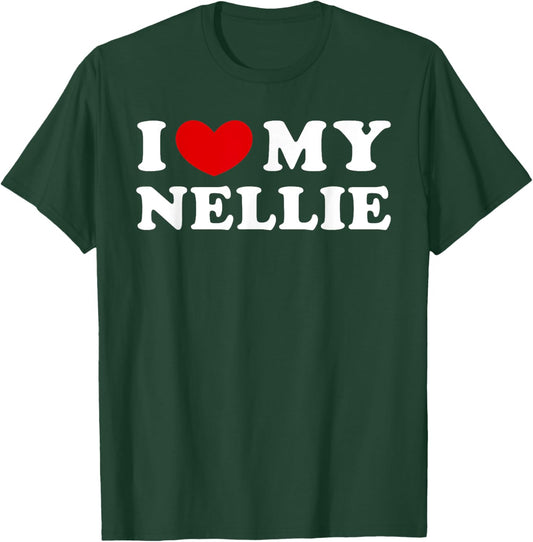 I Love My Nellie, I Heart My Nellie T-Shirt - T-Shirt | Forest