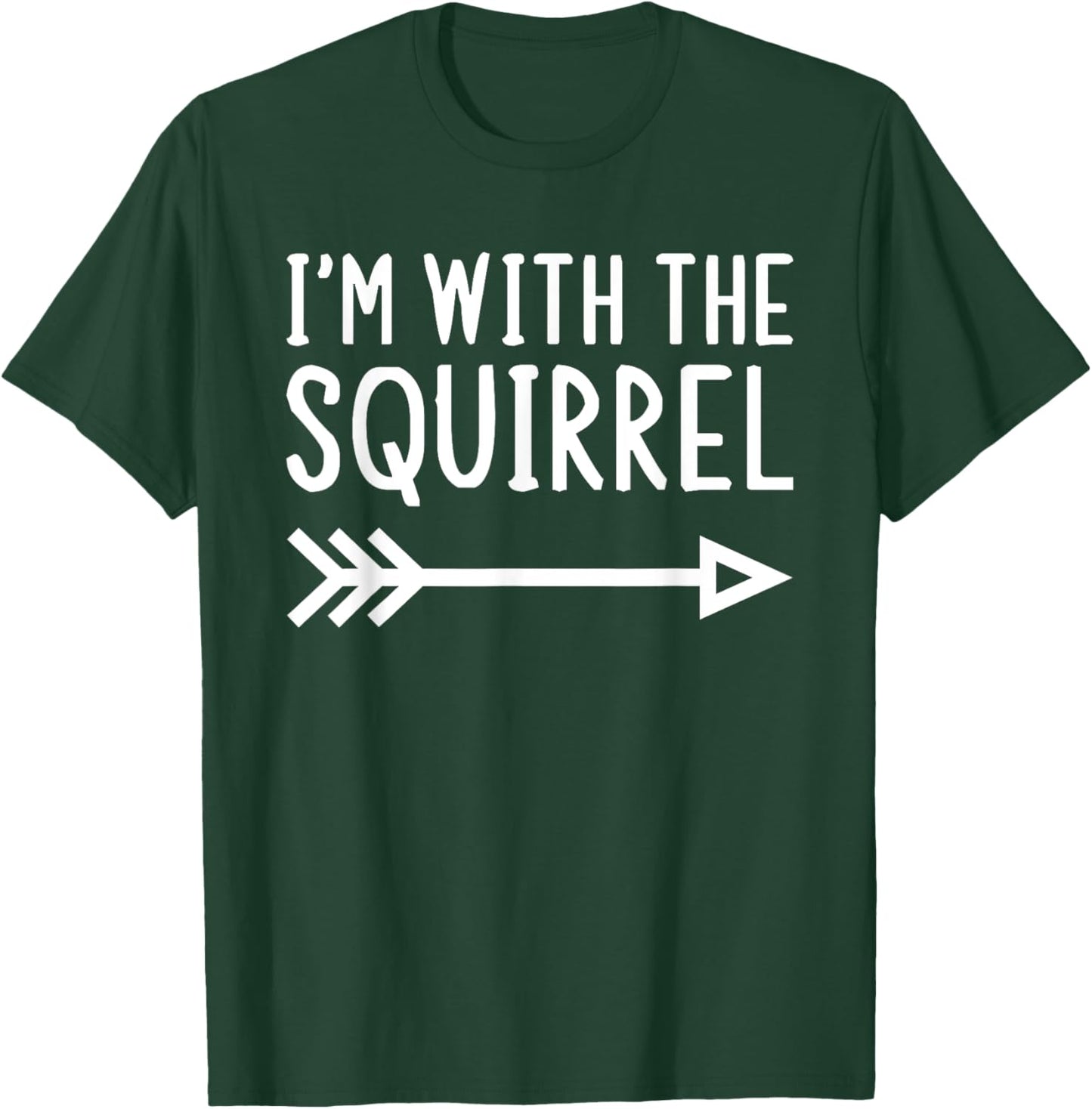 I'm With The Squirrel Funny Matching Halloween Costume T-Shirt - T-Shirt | Forest