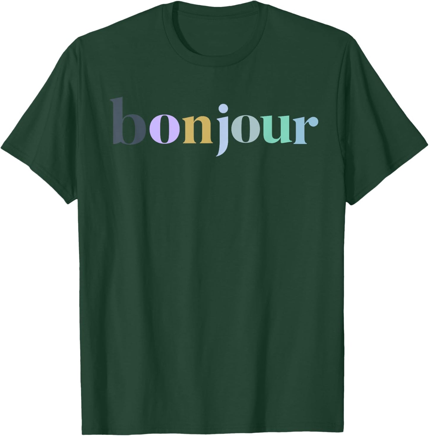 Bonjour French Colorful Happy Happiness Girls Cute T-Shirt - T-Shirt | Forest