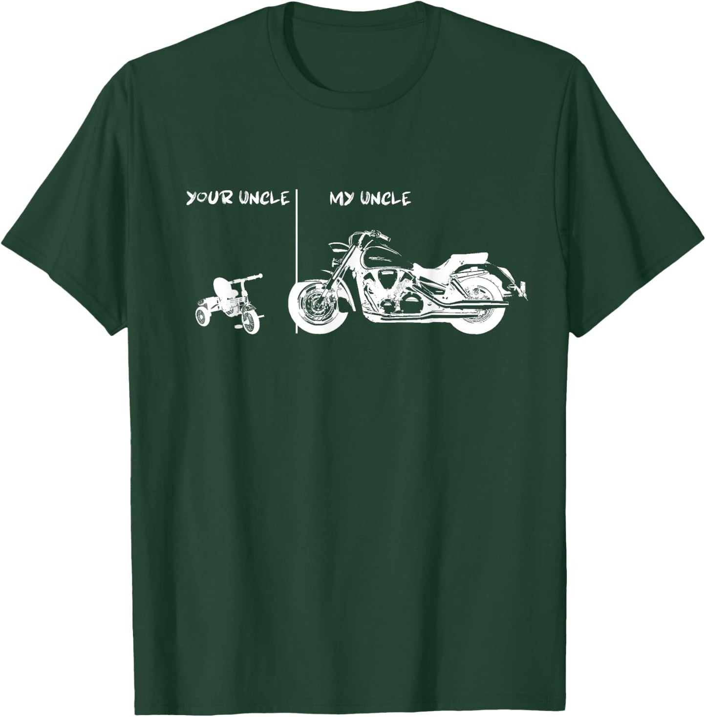 Your Uncle vs. My Uncle - Biker Edition Men Women Youth T-Shirt - T-Shirt | Forest