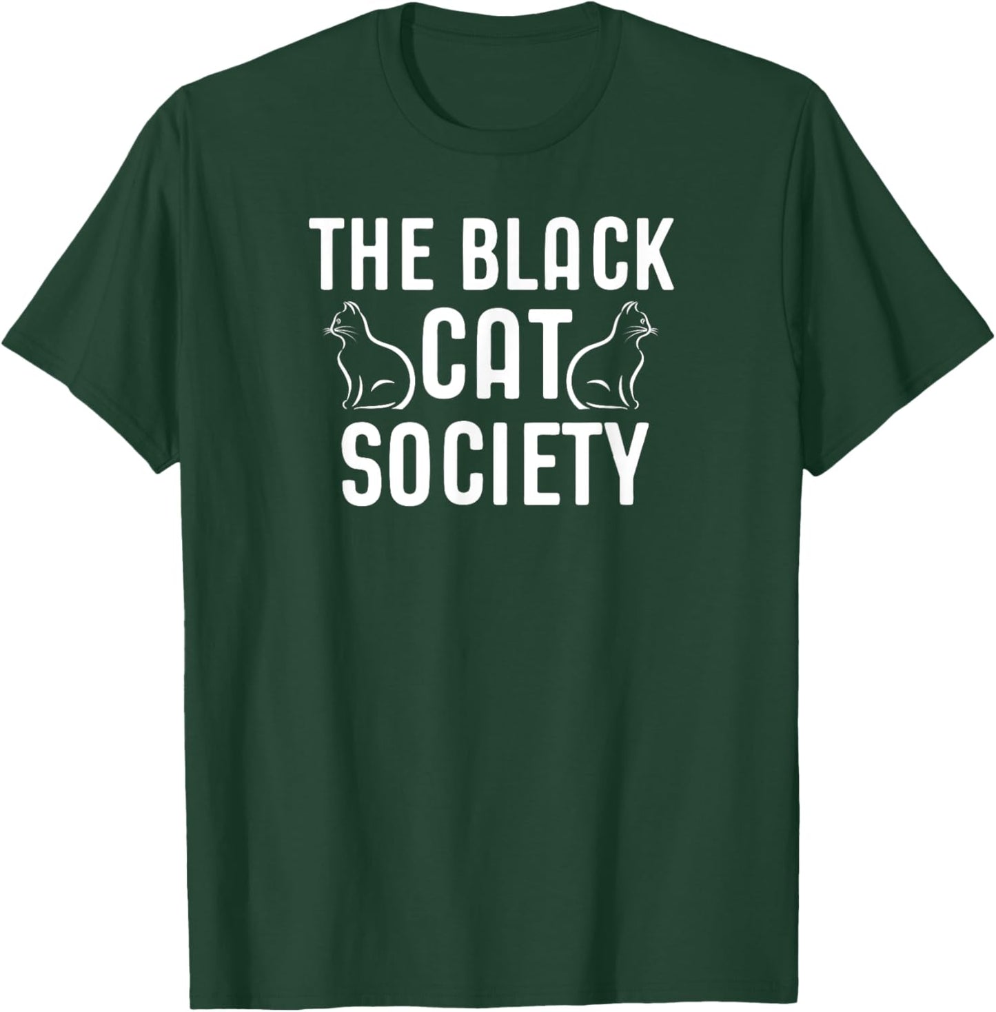 The Black Cat Society Gift T-Shirt - T-Shirt | Forest