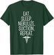 Eat Sleep Nebulize Suction Funny Respiratory Therapist T-Shirt - T-Shirt | Forest