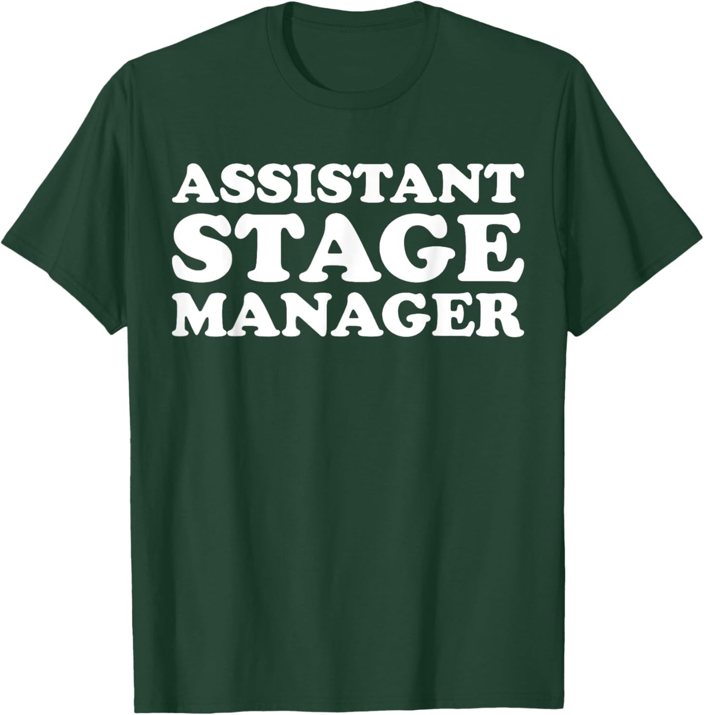 Assistant Stage Manager Event Equipment Setup Team T-Shirt - T-Shirt | Forest