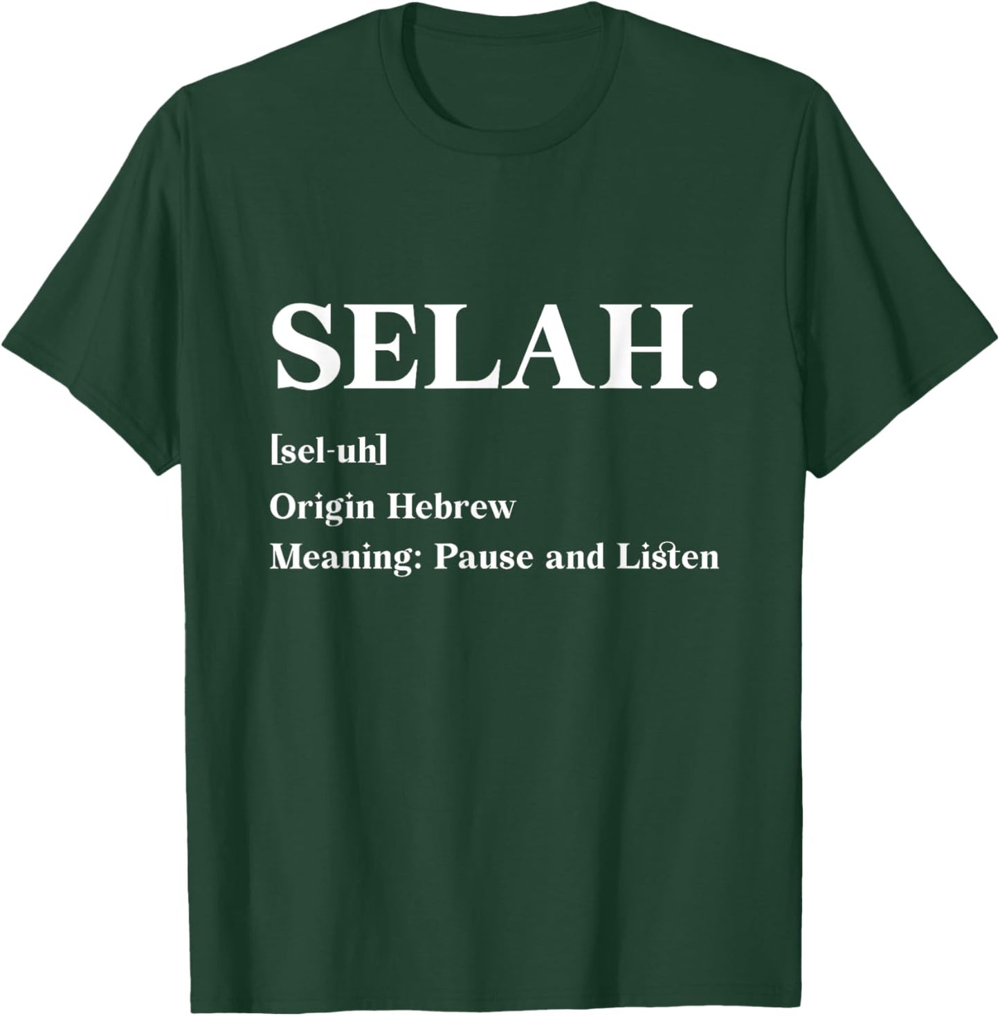 Selah Definition Origin Hebrew Jewish Israel T-Shirt - T-Shirt | Forest